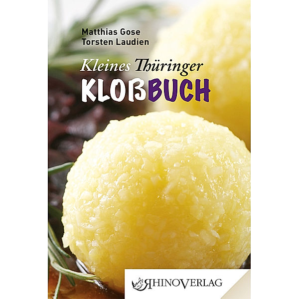 Kleines Thüringer Kloßbuch, Matthias Gose, Torsten Laudien