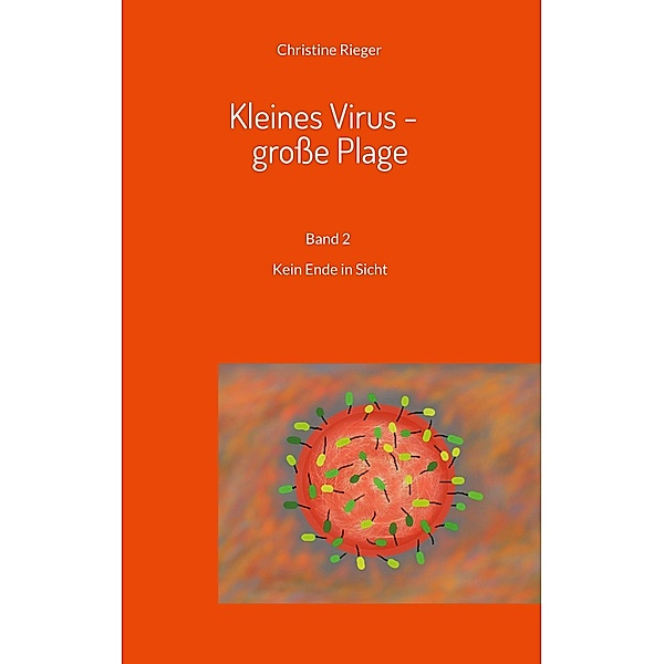 Kleines Virus - grosse Plage / Kleines Virus - grosse Plage Bd.2, Christine Rieger