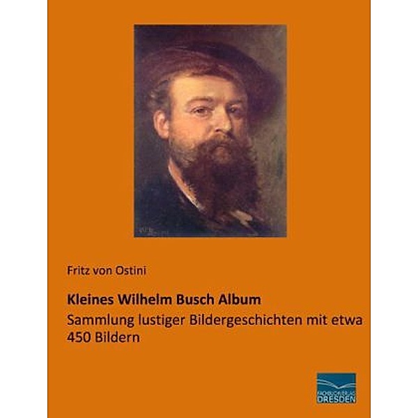 Kleines Wilhelm Busch Album, Fritz von Ostini