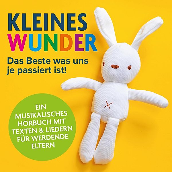 Kleines Wunder - Das Beste was uns je passiert ist!, Peter Huber