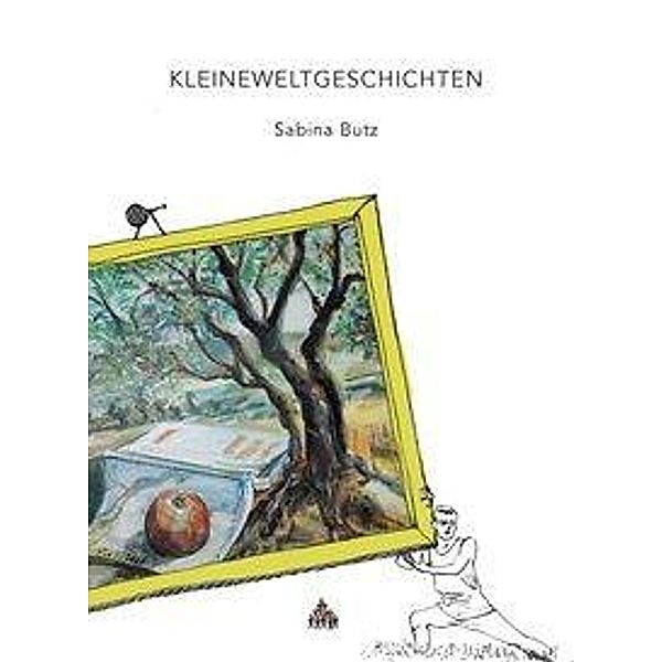 Kleineweltgeschichten, Sabina Butz