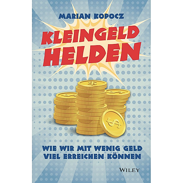 Kleingeldhelden, Marian Kopocz