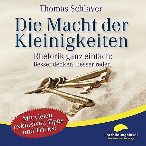 Kleinigkeiten-Ratgeber - Die Macht der Kleinigkeiten, Thomas Schlayer