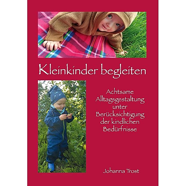 Kleinkinder begleiten, Johanna Trost