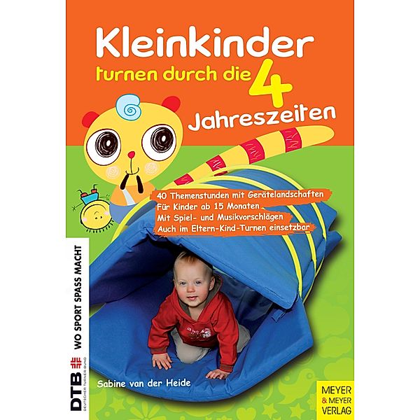 Kleinkinder turnen durch die 4 Jahreszeiten, Sabine van der Heide