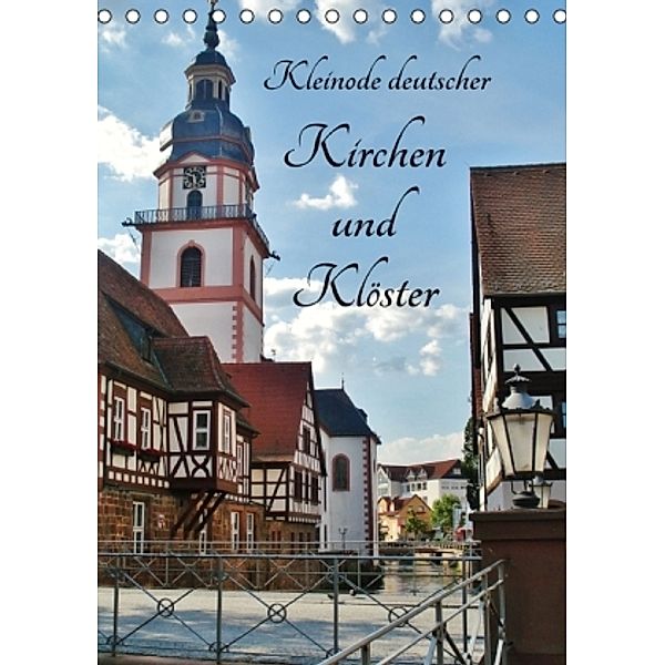 Kleinode deutscher Kirchen und Klöster (Tischkalender 2016 DIN A5 hoch), Andrea Janke