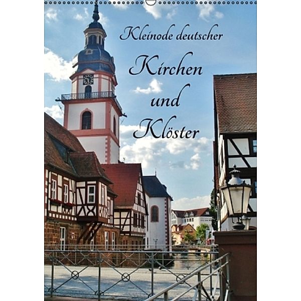 Kleinode deutscher Kirchen und Klöster (Wandkalender 2016 DIN A2 hoch), Andrea Janke