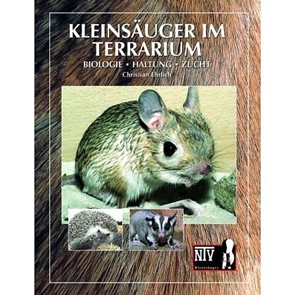 Kleinsäuger im Terrarium, Christian Ehrlich