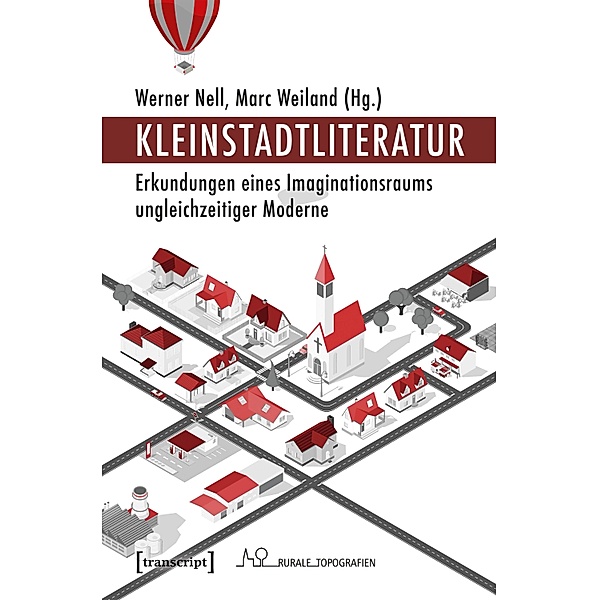 Kleinstadtliteratur / Rurale Topografien Bd.8
