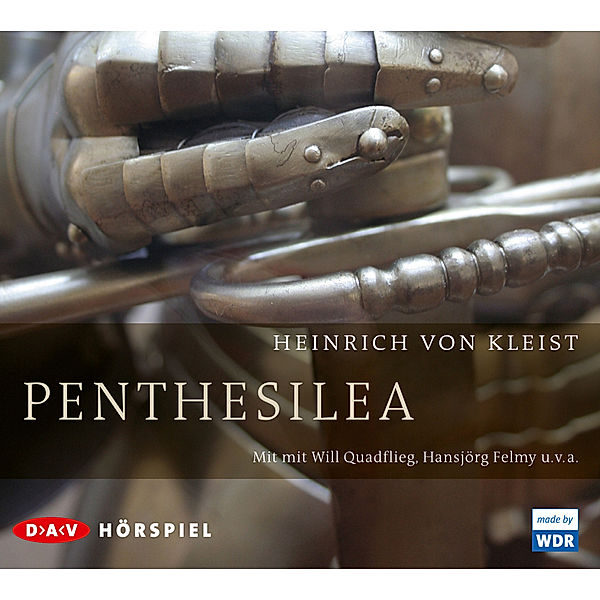 Kleist - die Hörspiele - Penthesilea,2 Audio-CD, Heinrich von Kleist