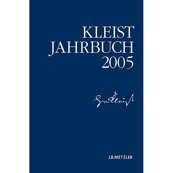 Kleist-Jahrbuch 2005, Kenneth A. Loparo