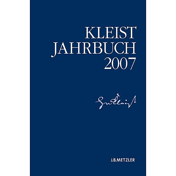 Kleist-Jahrbuch 2007, Kenneth A. Loparo