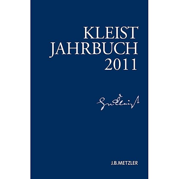 Kleist-Jahrbuch 2011, Kenneth A. Loparo