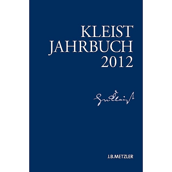 Kleist-Jahrbuch 2012, Kenneth A. Loparo