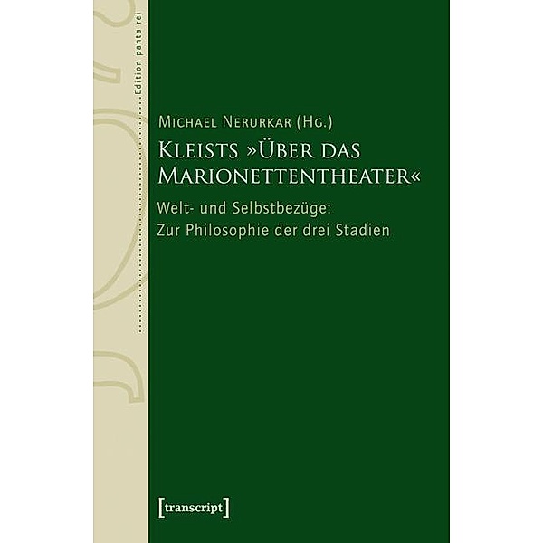Kleists »Über das Marionettentheater« / Edition panta rei