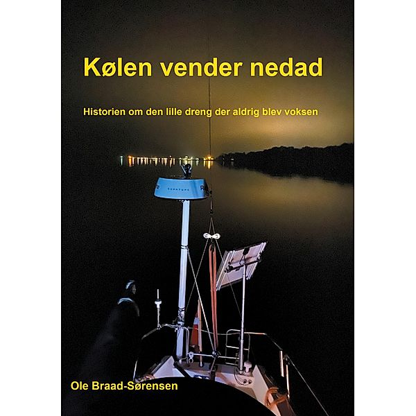 Kølen vender nedad, Ole Braad-Sørensen