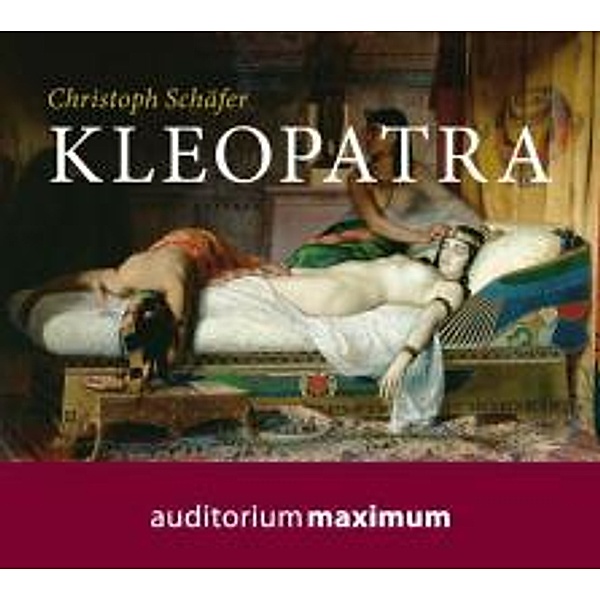 Kleopatra, 2 Audio-CD, Christoph Schäfer