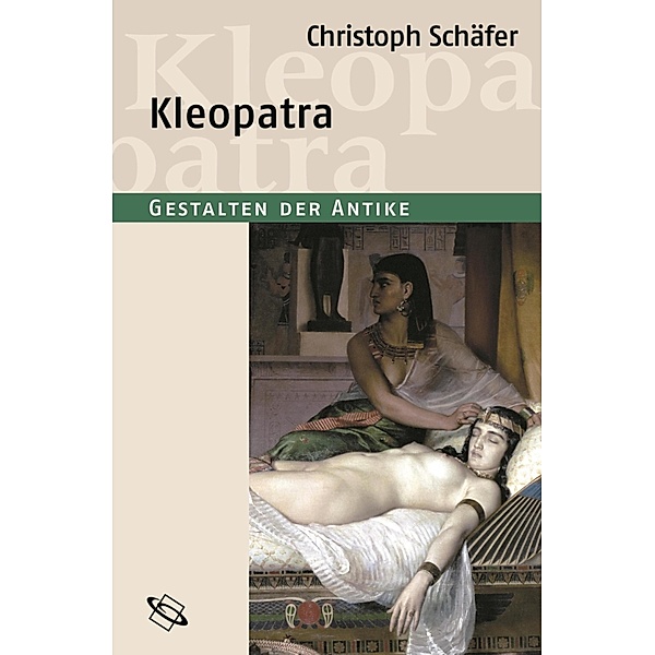 Kleopatra, Christoph Schäfer