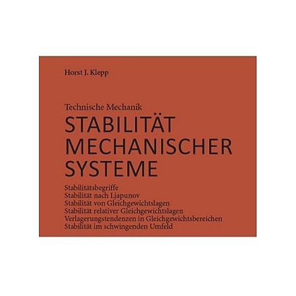 Klepp, H: Technische Mechanik, Stabilität mechanischer Syst., Horst J. Klepp