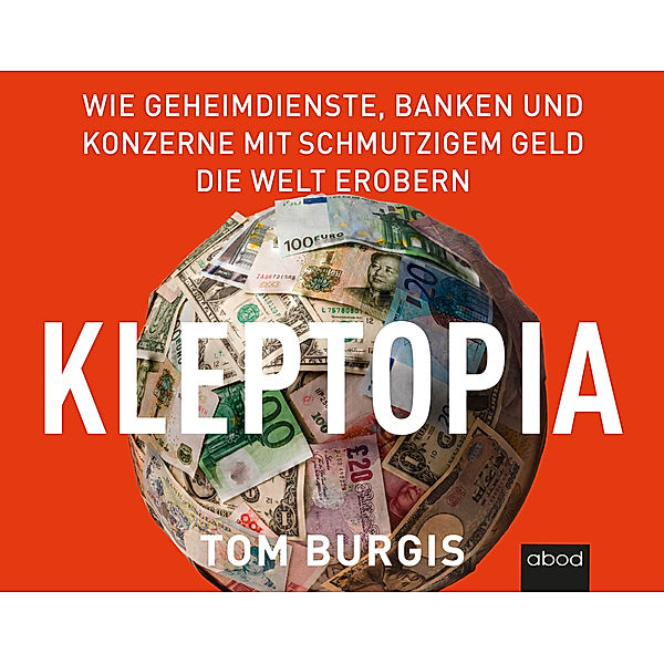 Kleptopia,Audio-CD, Tom Burgis