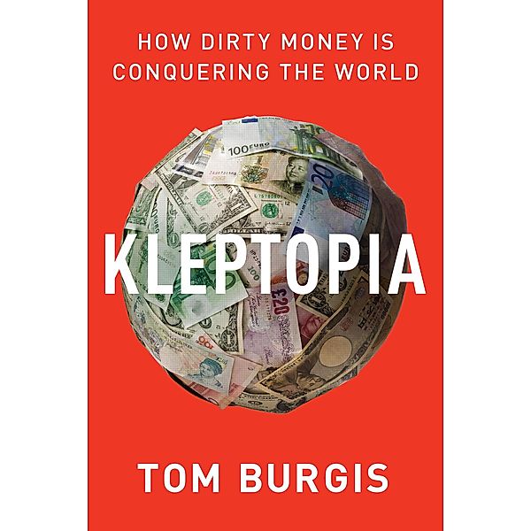 Kleptopia / Harper, Tom Burgis