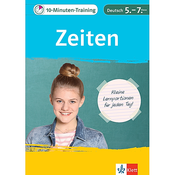 Klett 10-Minuten-Training / 10-Minuten-Training Zeiten Deutsch 5.-7. Klasse