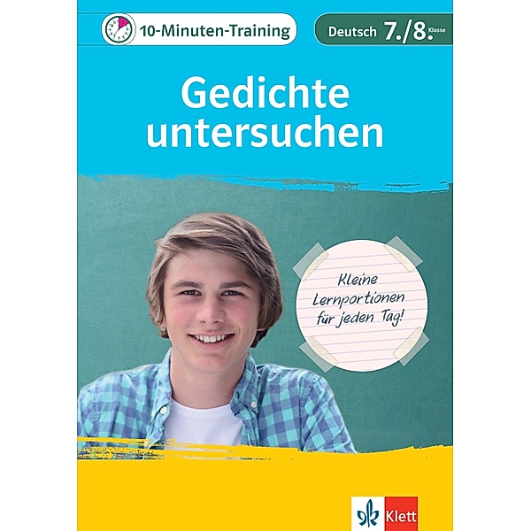 Klett 10-Minuten-Training Deutsch Aufsatz Gedichte untersuchen 7./8. Klasse / 10-Minuten-Training, Elke Hufnagel