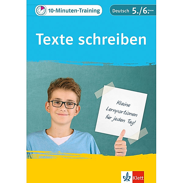 Klett 10-Minuten-Training Deutsch Aufsatz Texte schreiben 5./6. Klasse