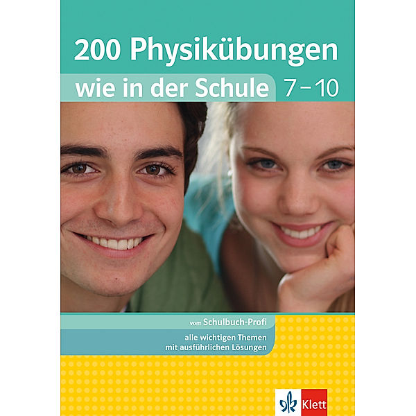 Klett 200 Physikübungen wie in der Schule Klasse 7 - 10, Dirk Lehmann, Hanna Müller-Heer