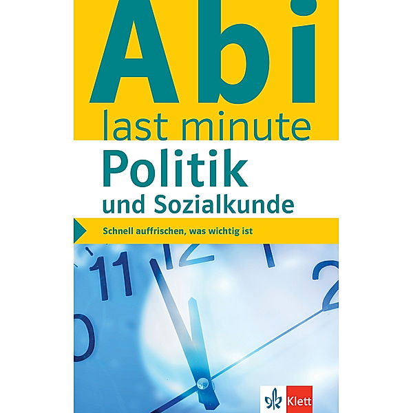 Klett Abi Last Minute / Klett Abi last minute - Politik und Sozialkunde