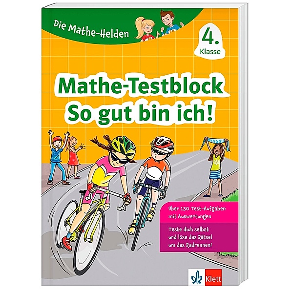 Klett Die Mathe-Helden: Mathe-Testblock So gut bin ich! 4. Klasse