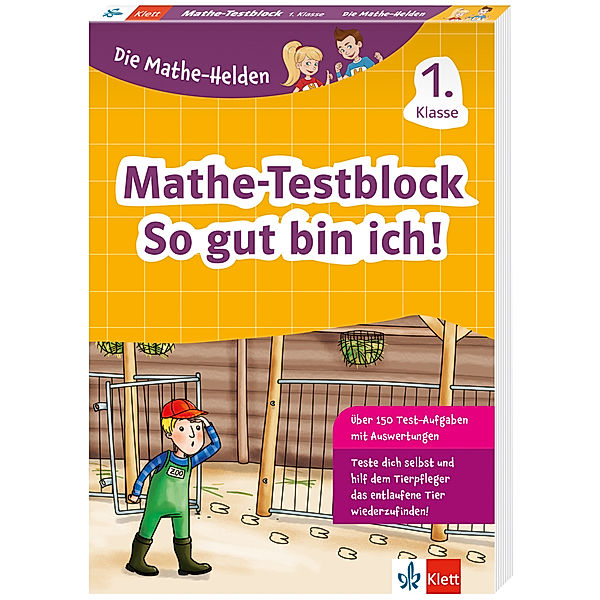 Klett Die Mathe-Helden: Mathe-Testblock So gut bin ich! 1. Klasse