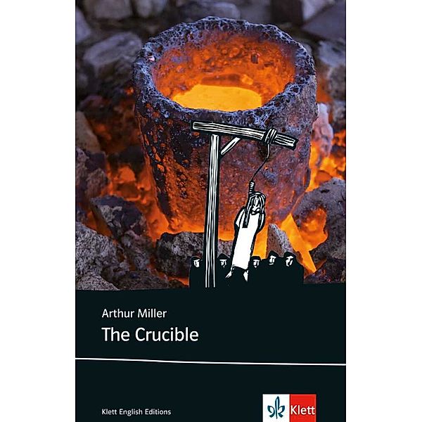 Klett English Editions / The Crucible, Arthur Miller