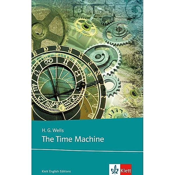 Klett English Editions / The Time Machine, H. G. Wells