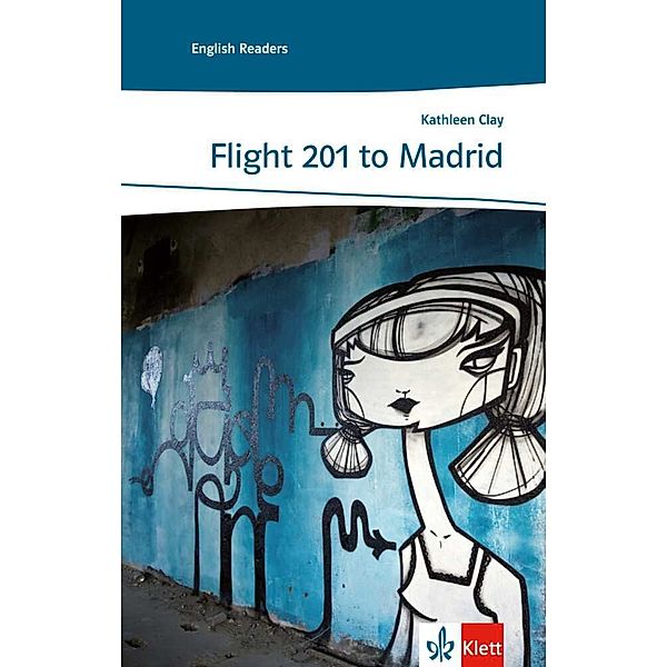Klett English Readers / Flight 201 to Madrid, Kathleen Clay