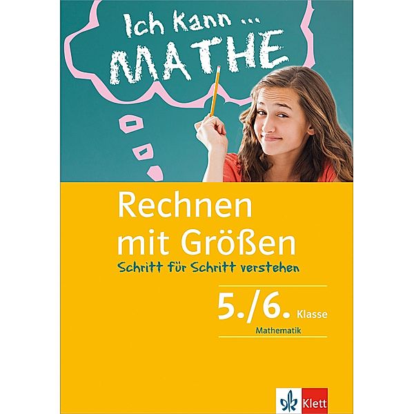 Klett Ich kann... Mathe - Größen 5./6. Klasse / Ich kann..., Heike Homrighausen