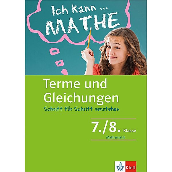 Klett Ich kann ... Mathe - Terme und Gleichungen 7./8. Klasse / Ich kann..., Heike Homrighausen