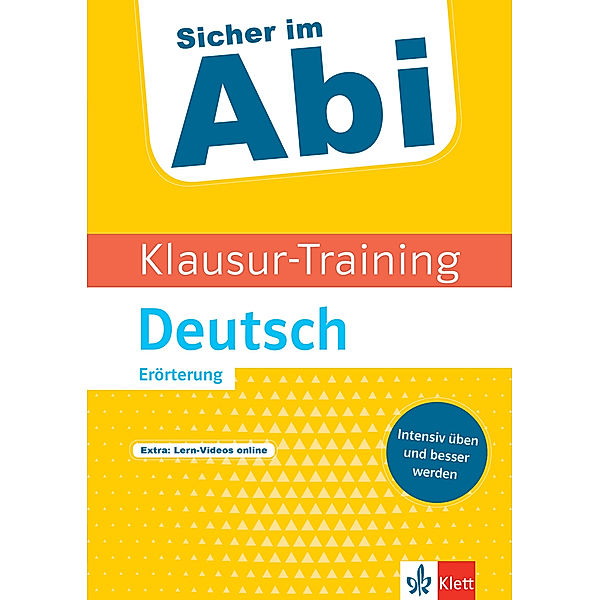 Klett Klausur-Training - Deutsch Erörterung