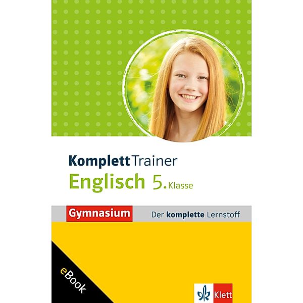 Klett KomplettTrainer Gymnasium Englisch 5. Klasse / KomplettTrainer, Alexander P. Saccaro