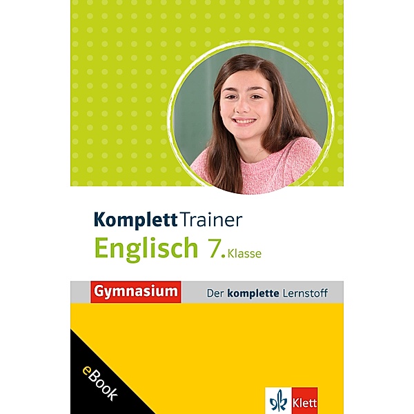 Klett KomplettTrainer Gymnasium Englisch 7. Klasse / KomplettTrainer, Götz Maier-Dörner