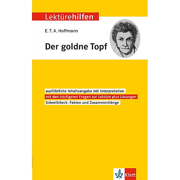 Klett Lektürehilfen / Klett Lektürehilfen E.T.A. Hoffmann, Der goldne Topf, Monika Fellenberg