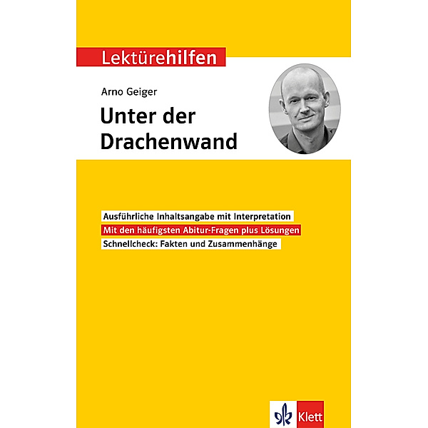 Klett Lektürehilfen / Lektürehilfen Arno Geiger: Unter der Drachenwand