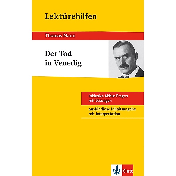 Klett Lektürehilfen - Thomas Mann, Der Tod in Venedig / Klett Lektürehilfen Bd.6, Solvejg Müller