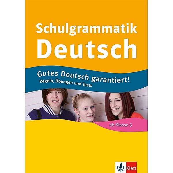 Klett Schulgrammatik Deutsch ab Klasse 5, Gerhard Schwengler