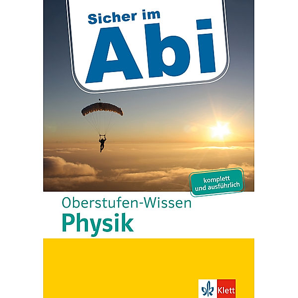 Klett Sicher im Abi Oberstufen-Wissen Physik