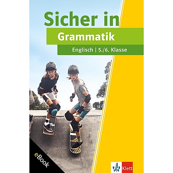 Klett Sicher in Englisch Grammatik 5./6. Klasse / Klett Sicher in, Petra Lihocky