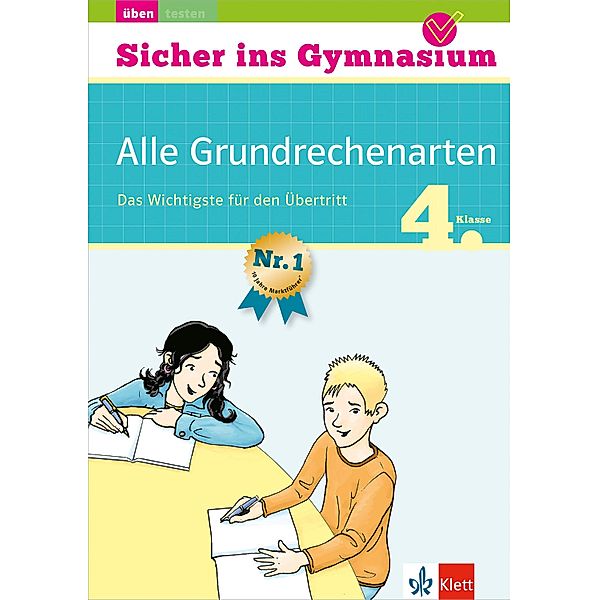 Klett Sicher ins Gymnasium Alle Grundrechenarten 4. Klasse / Sicher ins Gymnasium, Detlev Heuchert