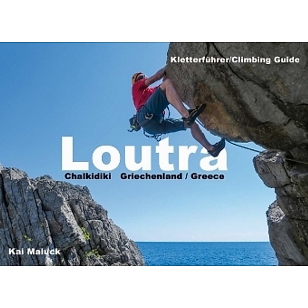 Kletterführer / Climbing Guide Loutra, Kai Maluck