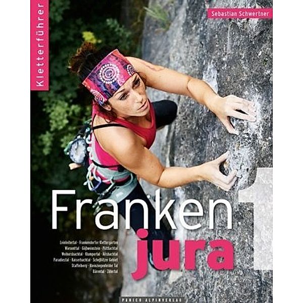 Kletterführer Frankenjura, Sebastian Schwertner