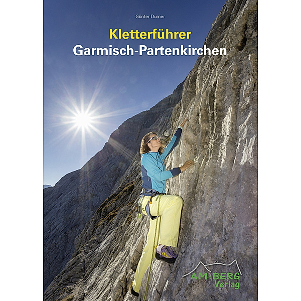 Kletterführer Garmisch-Partenkirchen, Günter Durner
